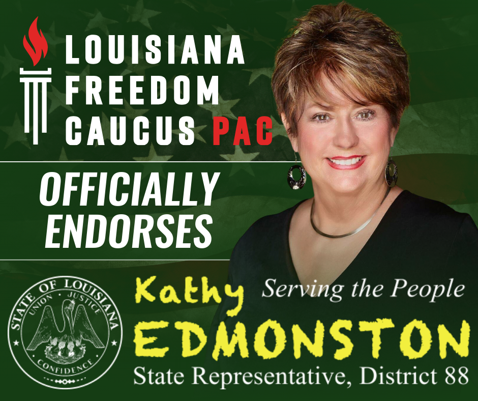 Louisiana Freedom Caucus PAC Announces Endorsements In Legislative Races